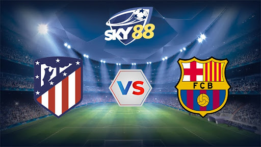 Dự đoán soi kèo Atletico Madrid vs Barcelona 03h00 ngày 17/03/2025 – La Liga