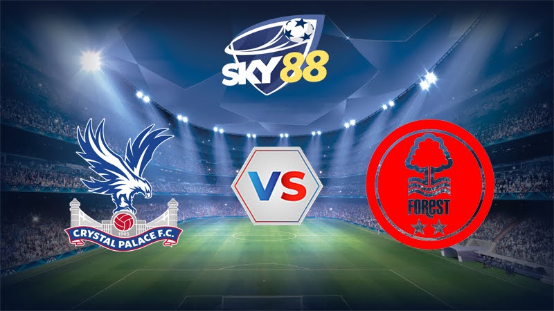 Dự đoán soi kèo Crystal Palace vs Nottingham 02h00 ngày 06/05/2025 – Ngoại hạng Anh