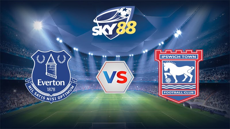 Dự đoán soi kèo Everton vs Ipswich 21h00 ngày 03/05/2025 – Ngoại hạng Anh