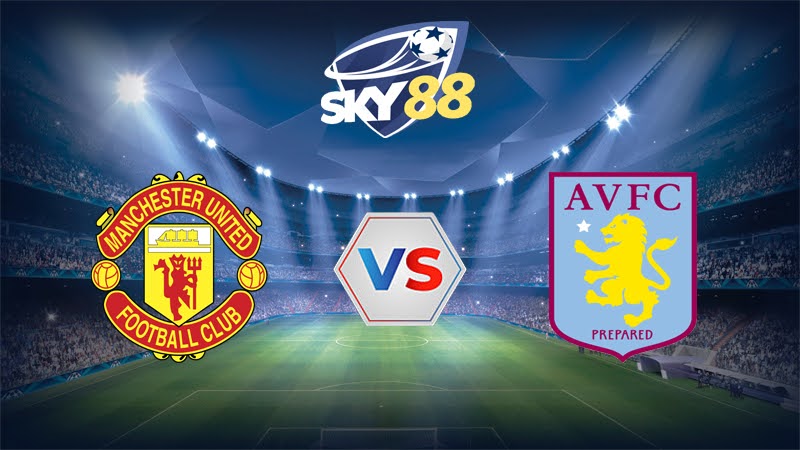 Dự đoán soi kèo Manchester United vs Aston Villa 22h00 ngày 25/05/2025 – Ngoại Hạng Anh