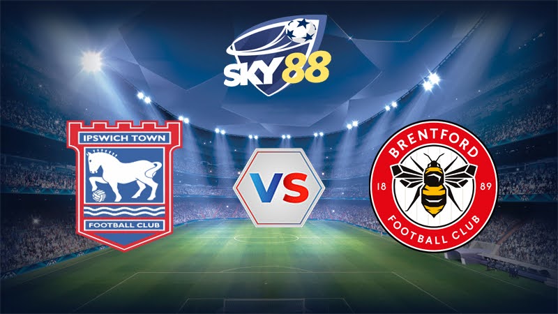 Dự đoán soi kèo Ipswich vs Brentford 21h00 ngày 10/05/2025 – Ngoại hạng Anh