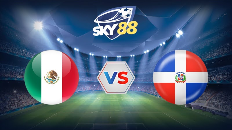 Dự đoán soi kèo Mexico vs Cộng hòa Dominican 09h15 ngày 15/06/2025 – Concacaf Gold Cup