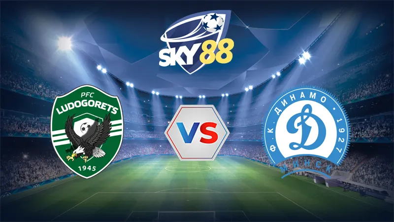 Dự đoán soi kèo Ludogorets Razgrad vs Dinamo Minsk 00h30 ngày 10/07/2025 – Vòng Loại Champions League