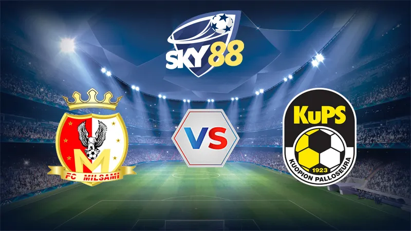 Dự đoán soi kèo FC Milsami vs KuPS Kuopio 00h00 ngày 16/07/2025 – Vòng Loại Champions League