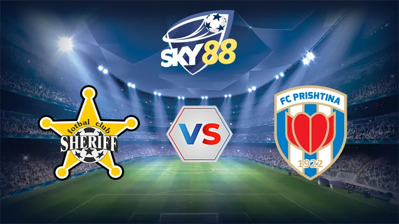 Dự đoán soi kèo Sheriff Tiraspol vs FC Prishtina 00h00 ngày 11/07/2025 – Vòng Loại Europa League
