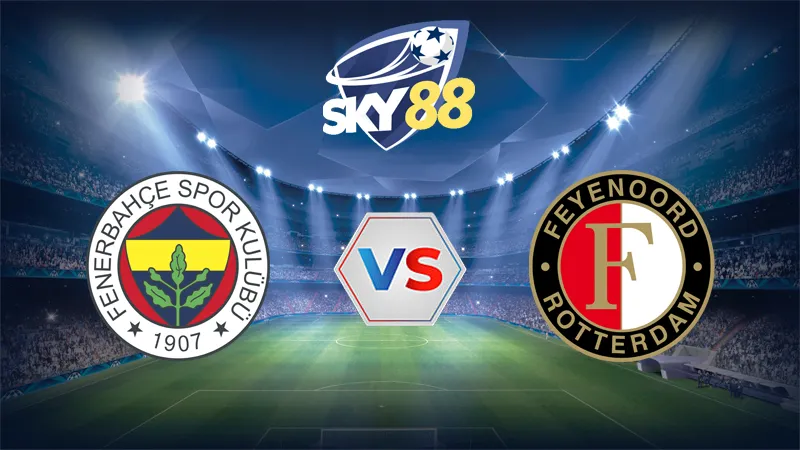 Dự đoán soi kèo Fenerbahce vs Feyenoord 00h00 ngày 13/08/2025 – Vòng Loại Champions League